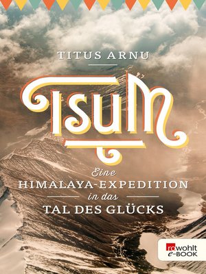 cover image of Tsum--eine Himalaya-Expedition in das Tal des Glücks